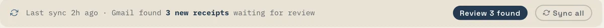 Last sync two hours ago; Gmail found three new receipts waiting for review, with Review 3 found and Sync all buttons