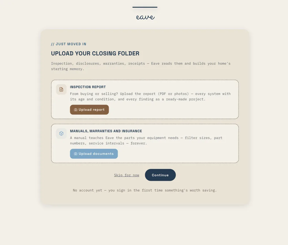Eave setup: upload your closing folder — the inspection report, manuals, warranties, and insurance